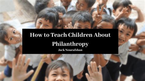 teaching kids about philanthropy|Seven ways to teach children about philanthropy .